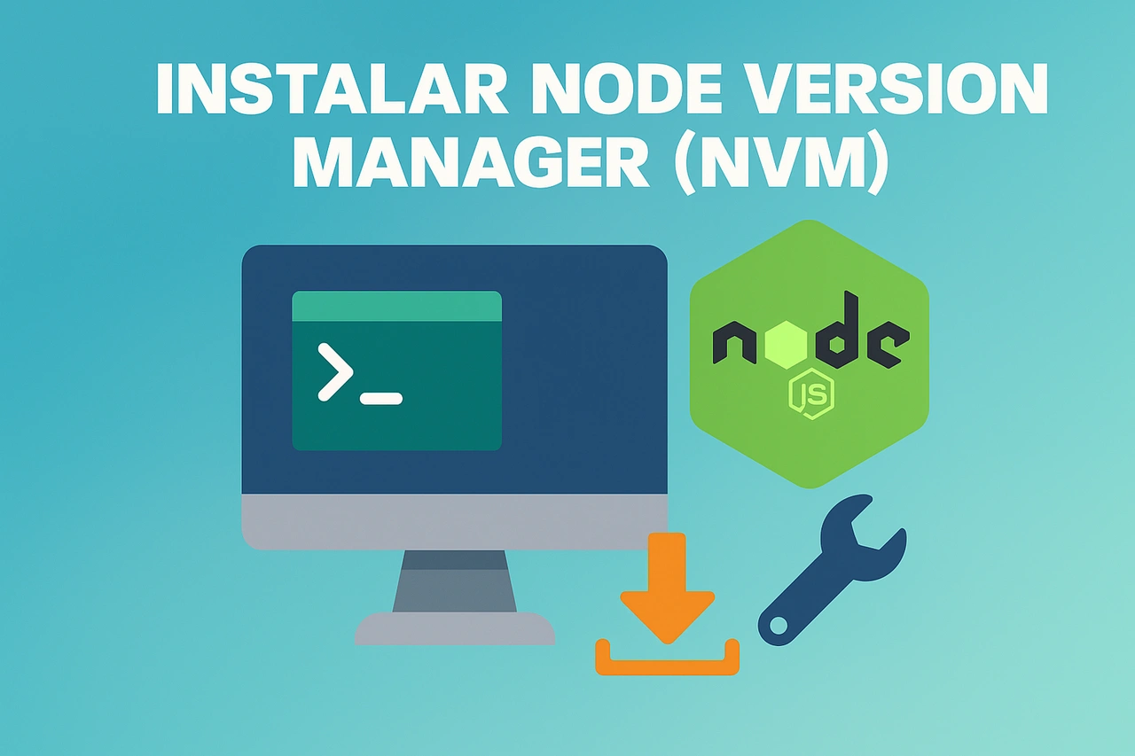 Cómo instalar y utilizar Node Version Manager (NVM)