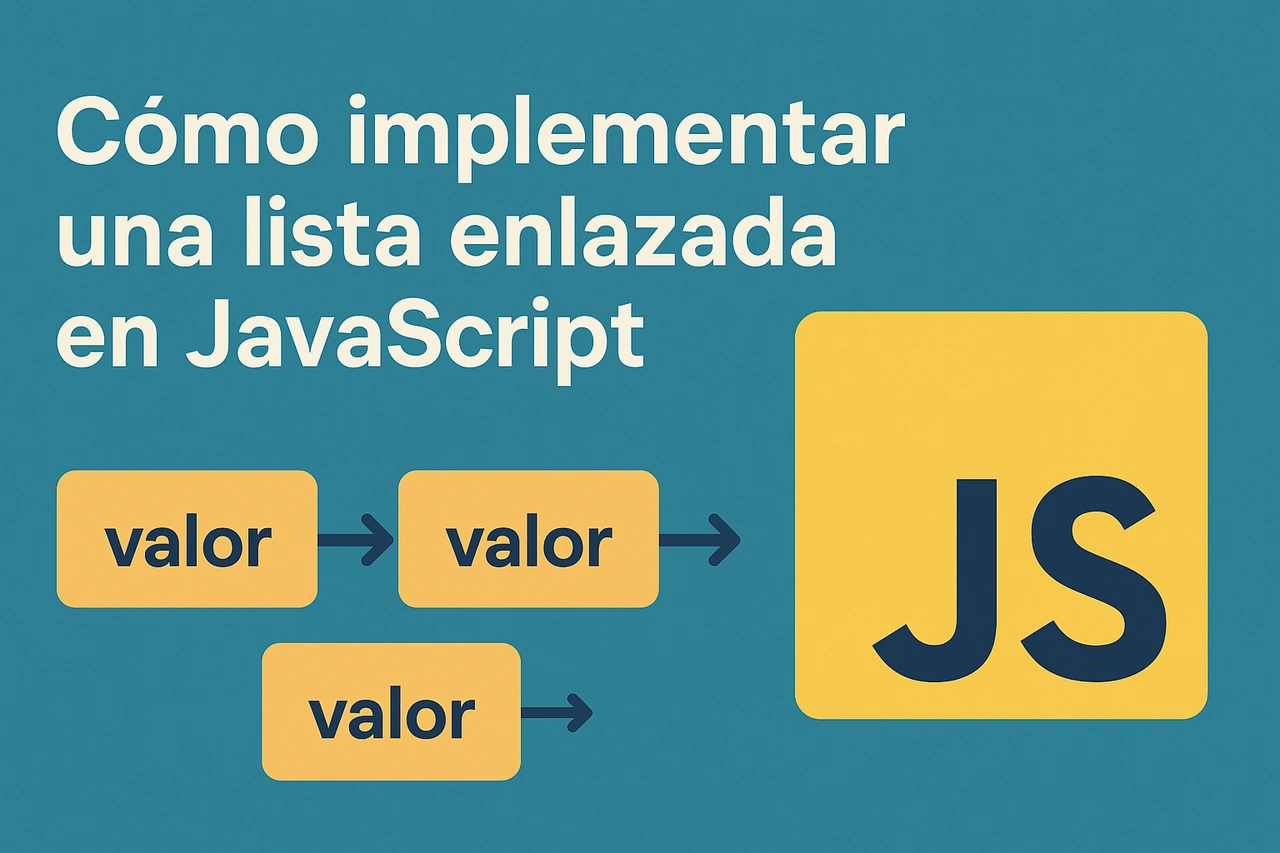 Cómo implementar una lista enlazada en JavaScript: paso a paso