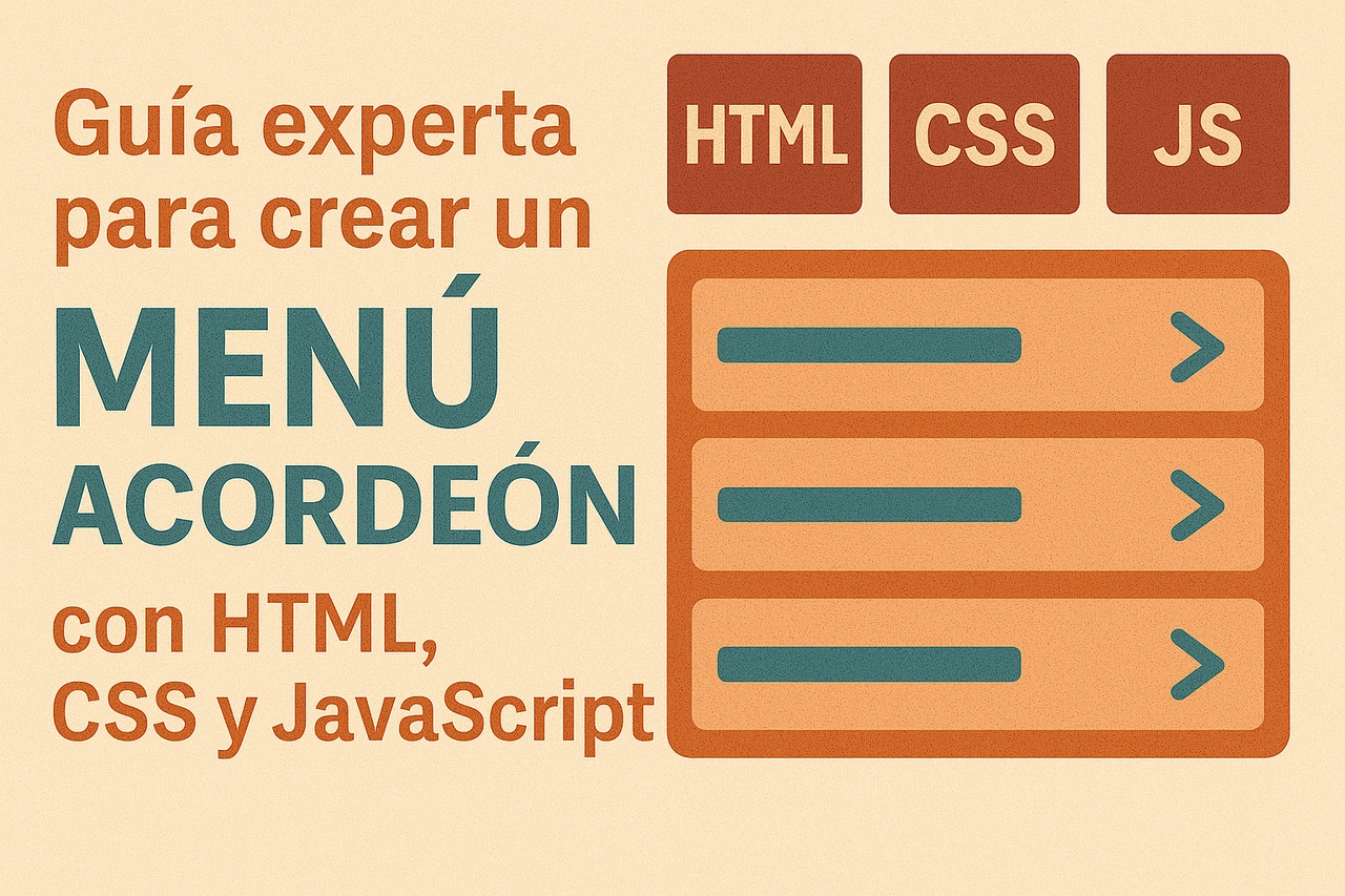 Guía experta para crear un menú acordeón con HTML, CSS y JavaScript