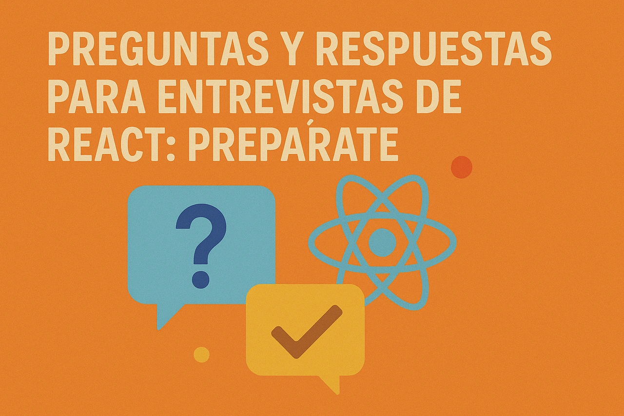 Preguntas y respuestas para entrevistas de React: Prepárate