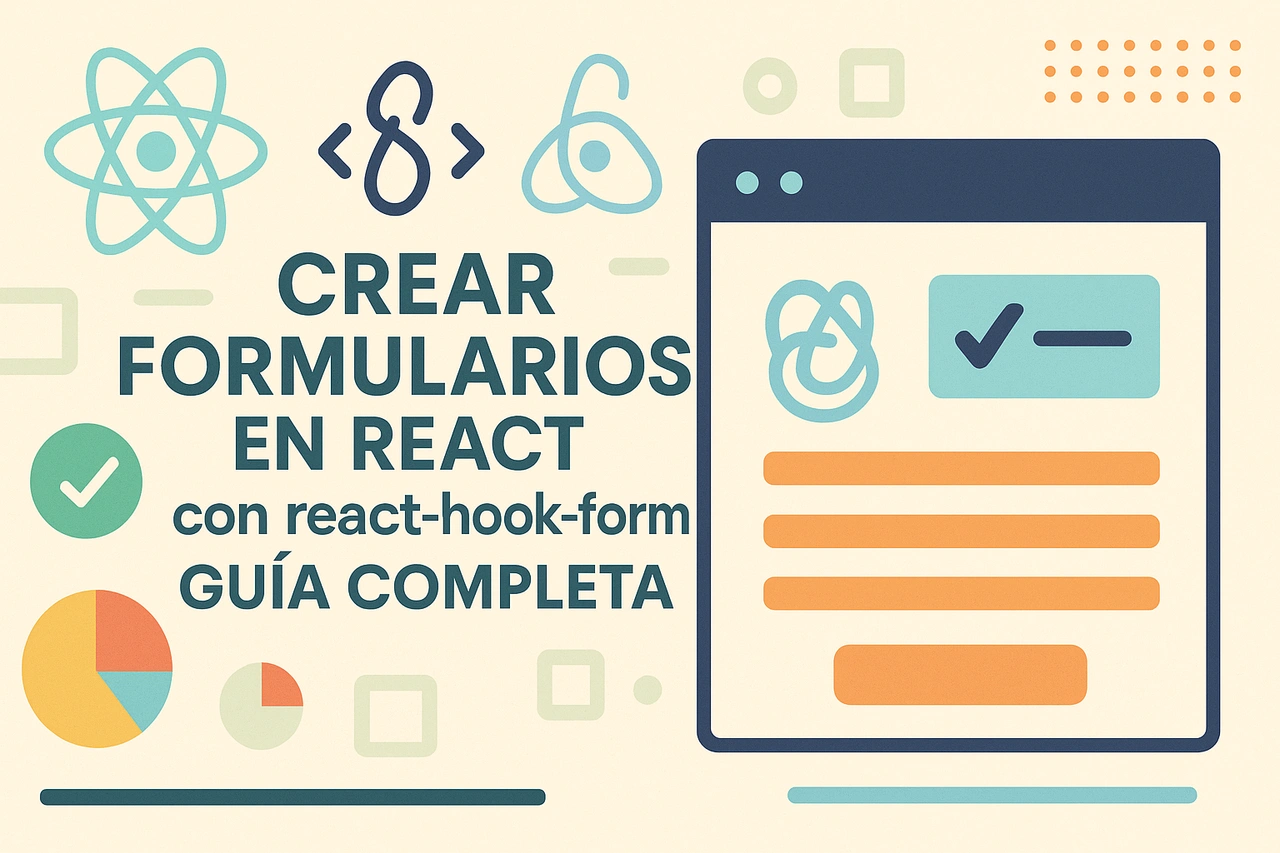Crear formularios en React con react-hook-form: Guía completa