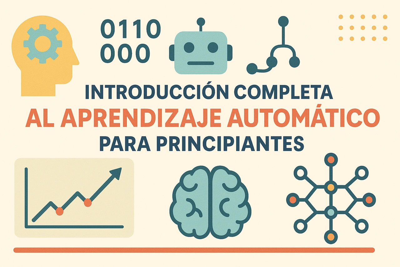 Introduccion Completa al Aprendizaje Automatico para Principiantes