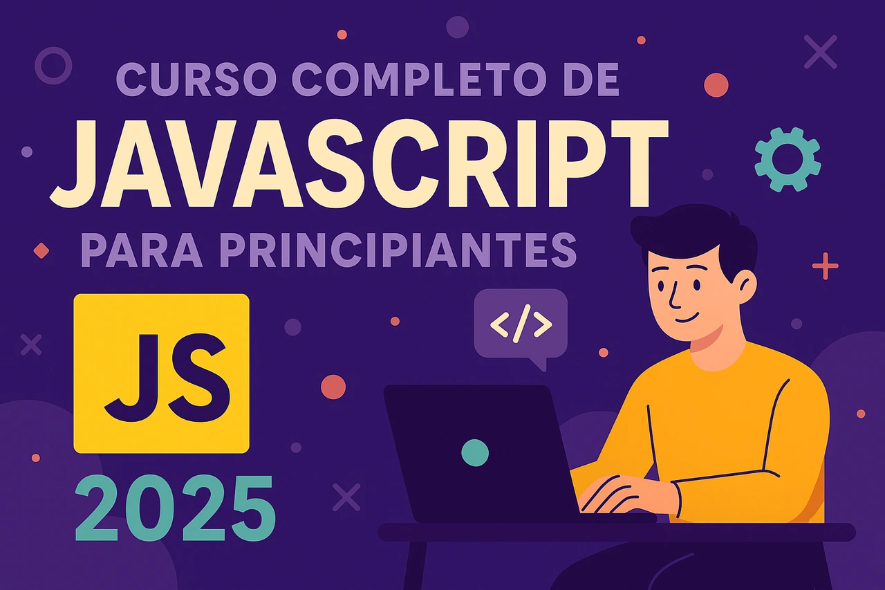 Curso Completo de JavaScript para Principiantes en 2025