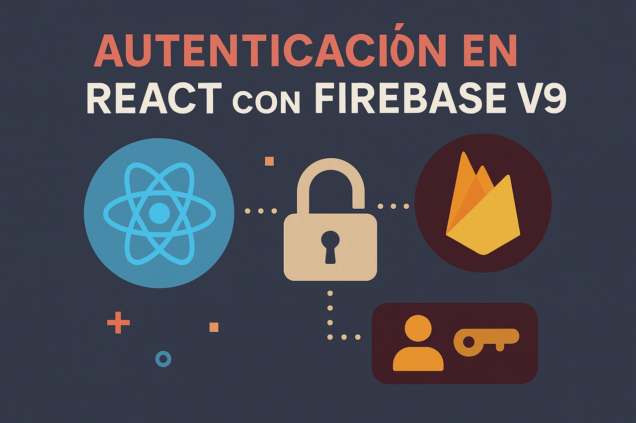 Autenticación en React con Firebase V9