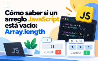 Cómo saber si un arreglo JavaScript está vacío: Array.length