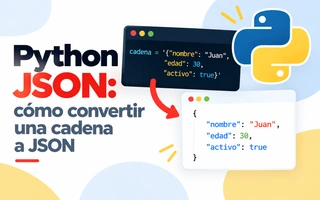 Python JSON: cómo convertir una cadena a JSON