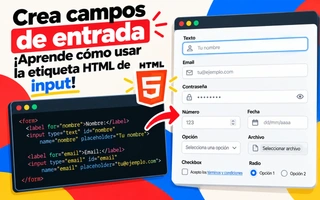 Crea campos de entrada: ¡Aprende cómo usar la etiqueta HTML de input!