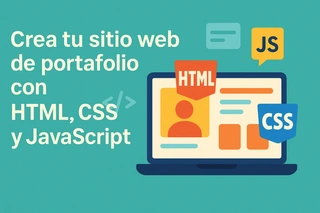 Crear un sitio web de portafolio con HTML, CSS y JavaScript