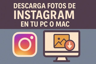Descarga fotos de Instagram en tu PC o Mac sin herramientas con Chrome