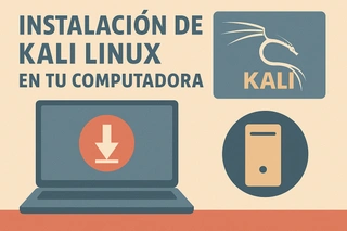 Instalación de Kali Linux en tu computadora: paso a paso