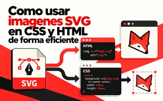 Como usar imagenes SVG en CSS y HTML de forma eficiente
