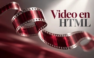 Etiqueta video en HTML: guía práctica para insertar videos