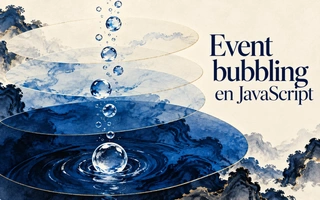 Event bubbling en JavaScript: cómo se propagan los eventos del DOM