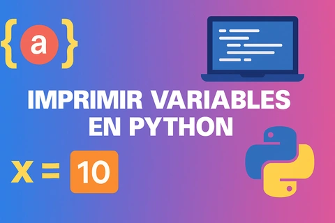 Imprimir variables en Python: Aprende a imprimir cadenas y variables