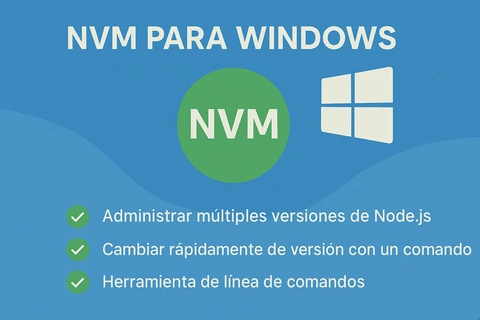 NVM para Windows: Instala multiples versiones de Node en Windows 10