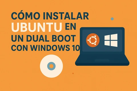 Cómo instalar Ubuntu en un dual boot con Windows 10