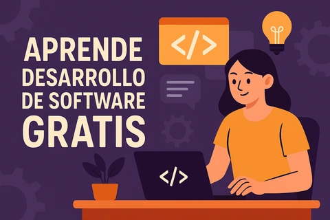 Aprende desarrollo de software gratis: cursos para principiantes