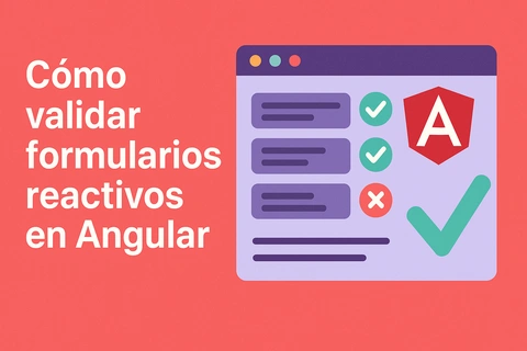 Cómo validar formularios reactivos en Angular: consejos clave