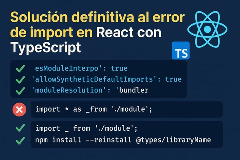 Solución definitiva al error de import en React con TypeScript