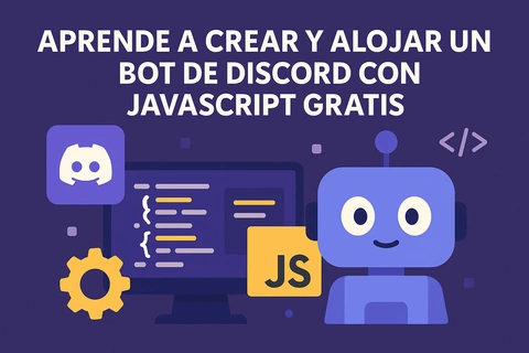 Aprende a crear y alojar un bot de Discord con JavaScript gratis