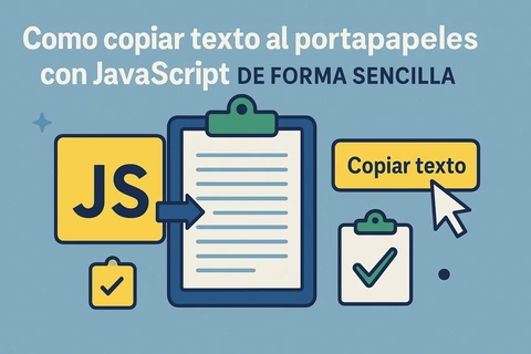 Como copiar texto al portapapeles con JavaScript de forma sencilla