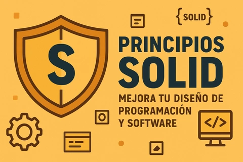 Principios SOLID: Mejora tu diseño de programación y software