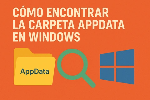 Cómo encontrar la carpeta AppData en Windows
