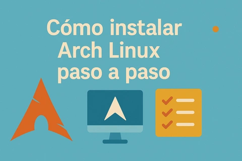 Cómo instalar Arch Linux paso a paso