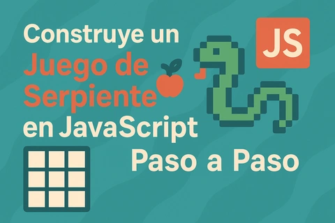 Construye un Juego de Serpiente en JavaScript Paso a Paso