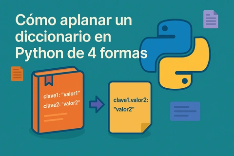 Cómo aplanar un diccionario en Python de 4 formas