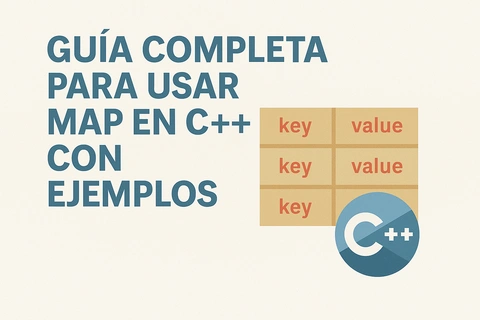 Guía Completa para Usar Map en C++ con Ejemplos