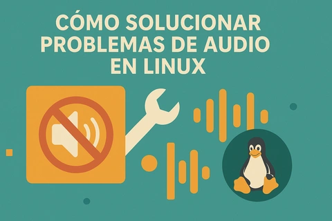 Cómo solucionar problemas de audio en Linux