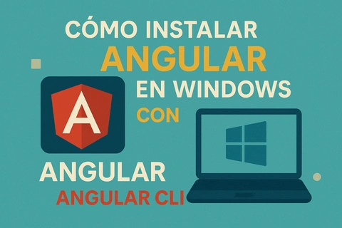 Cómo Instalar Angular en Windows con Angular CLI