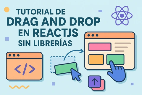 Tutorial de Drag and Drop en ReactJS sin Librerías